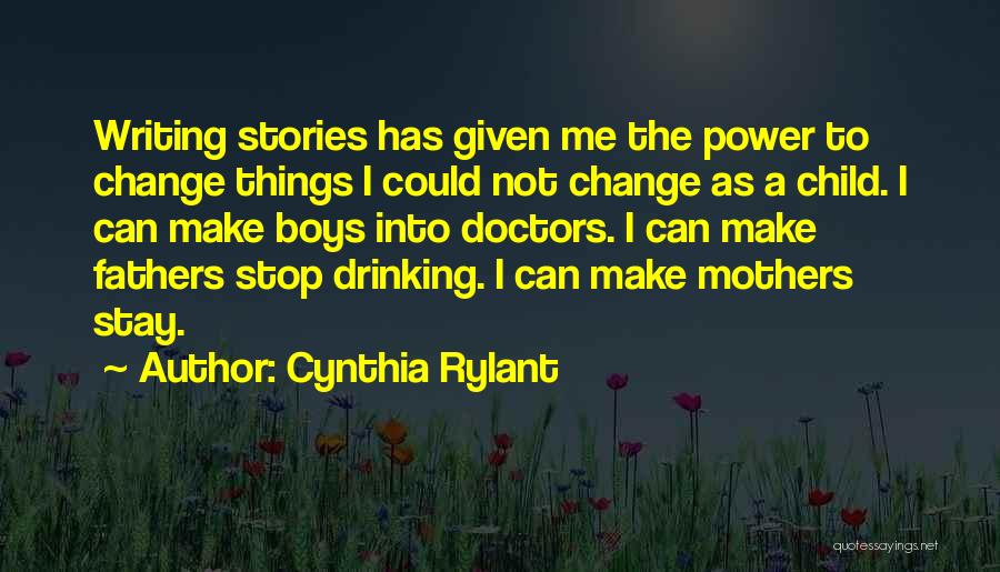 Please Stop Drinking Quotes By Cynthia Rylant
