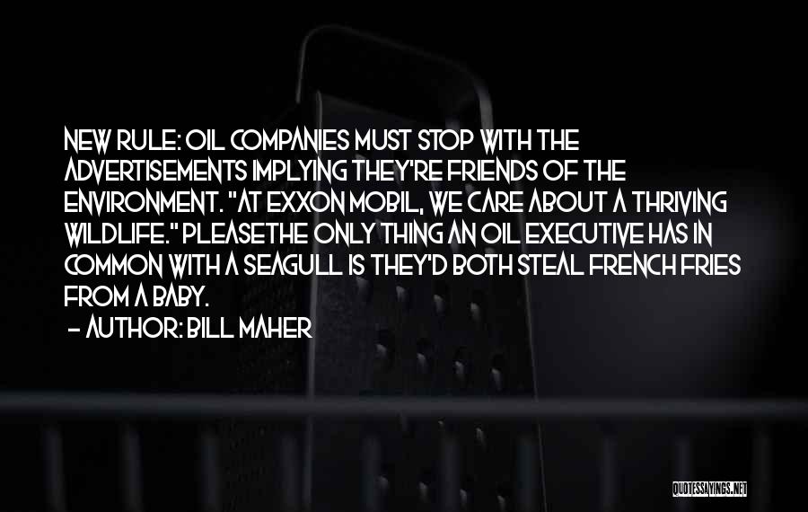 Please Stop Quotes By Bill Maher