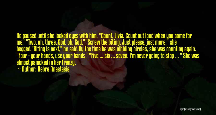 Please Stop Quotes By Debra Anastasia