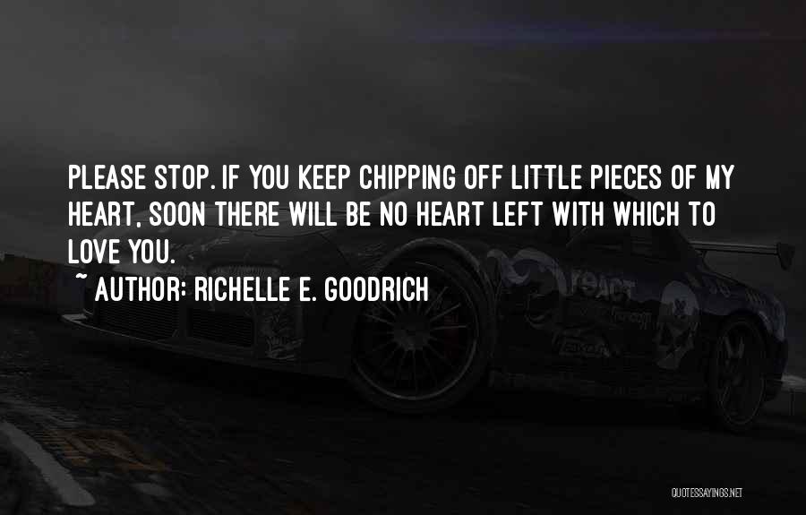 Please Stop Quotes By Richelle E. Goodrich