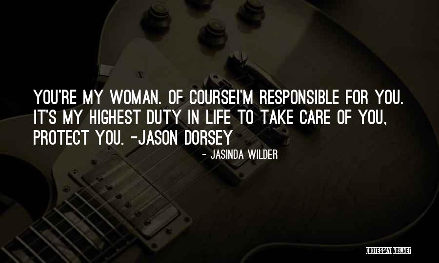 Please Take Care Of Her Quotes By Jasinda Wilder Please Take Care Of Her Quotes By Jasinda Wilder