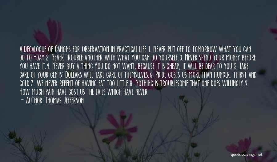 Please Take Care Quotes By Thomas Jefferson