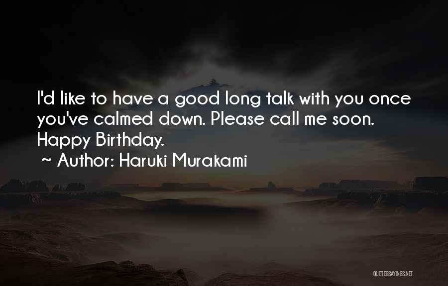 Please Talk To Me Once Quotes By Haruki Murakami