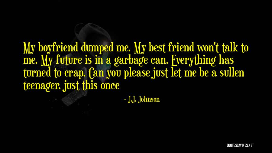 Please Talk To Me Once Quotes By J.J. Johnson