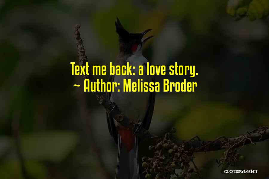 Please Text Me Back Quotes By Melissa Broder