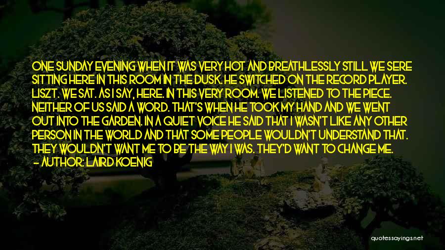 Please Try To Understand Me Quotes By Laird Koenig