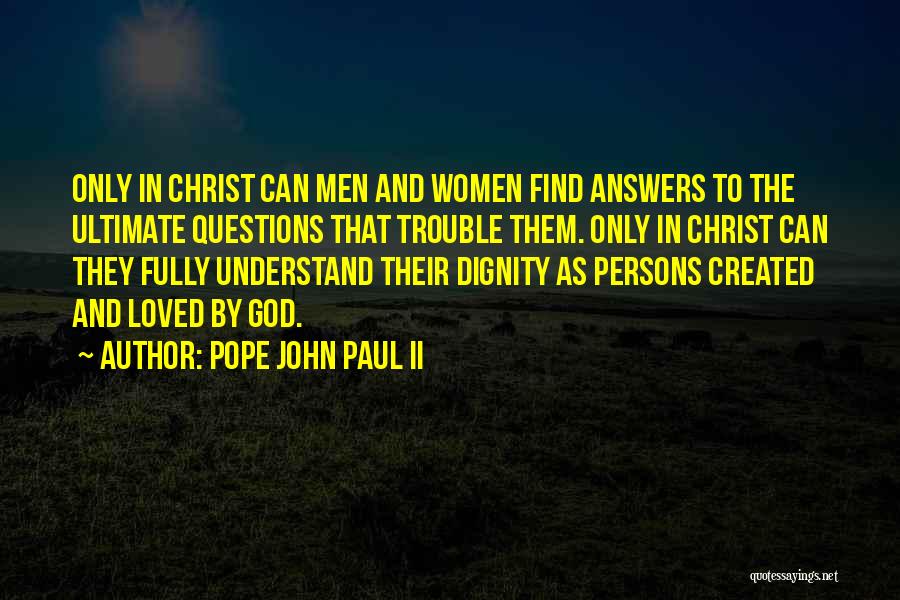 Please Understand Me Ii Quotes By Pope John Paul II