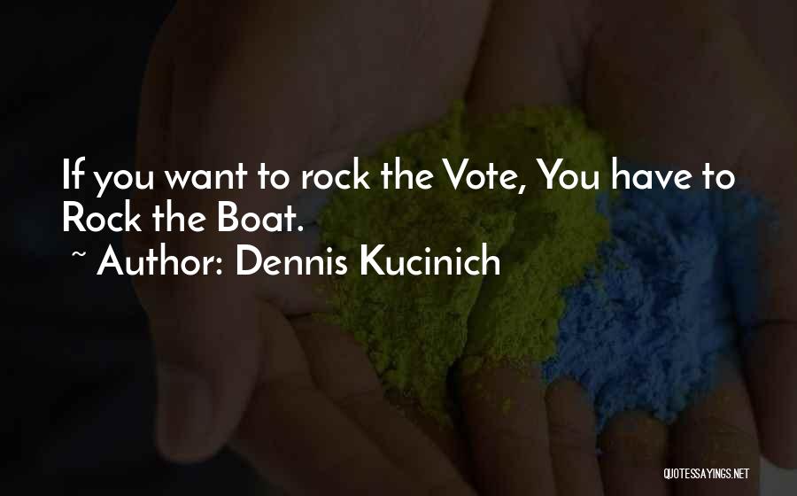 Please Vote For Him Quotes By Dennis Kucinich