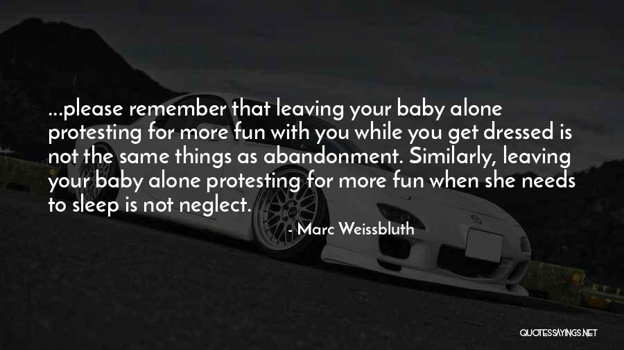 Please Your Quotes By Marc Weissbluth Please Your Quotes By Marc Weissbluth