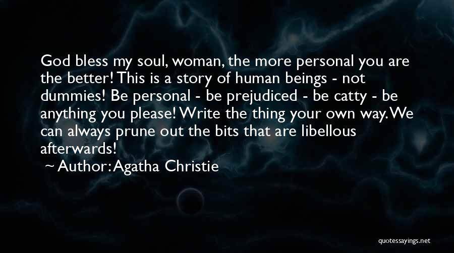 Please Your Woman Quotes By Agatha Christie