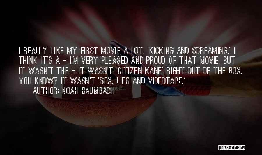 Pleased Quotes By Noah Baumbach