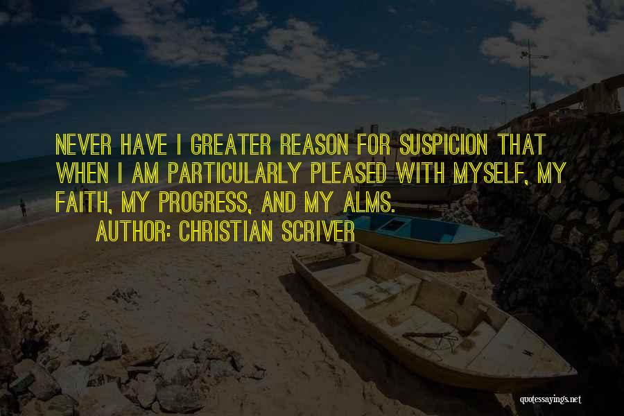 Pleased With Myself Quotes By Christian Scriver