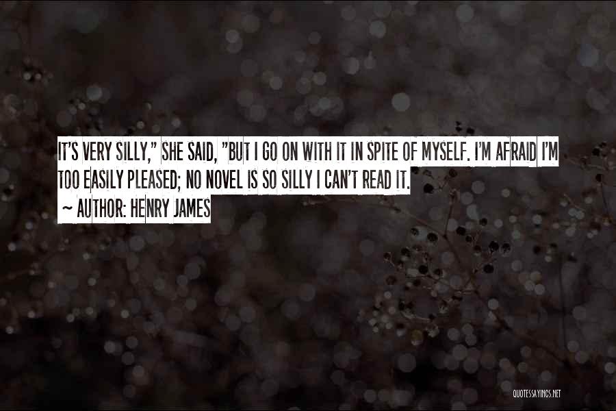 Pleased With Myself Quotes By Henry James