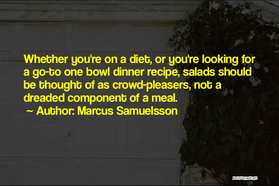 Pleasers Quotes By Marcus Samuelsson