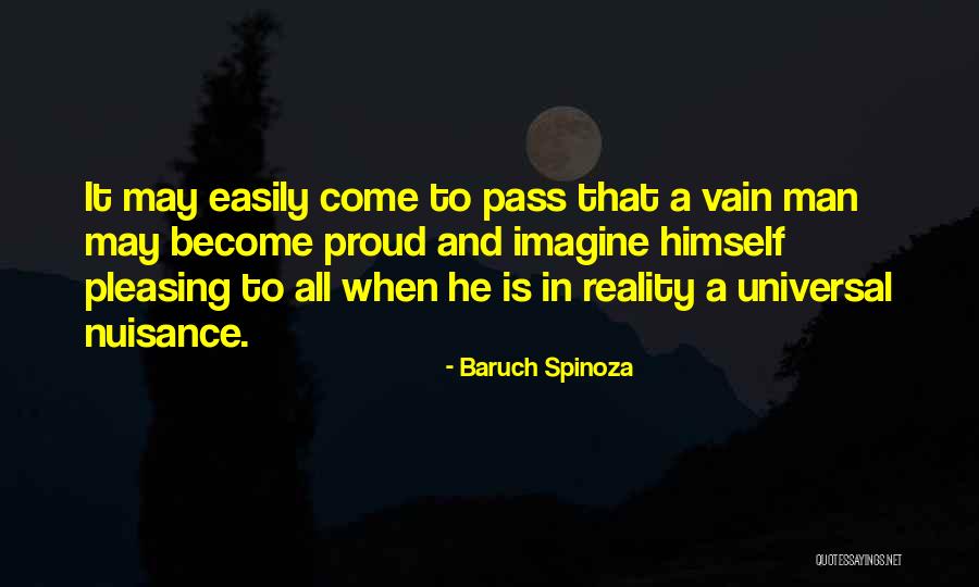 Pleasing A Man Quotes By Baruch Spinoza Pleasing A Man Quotes By Baruch Spinoza