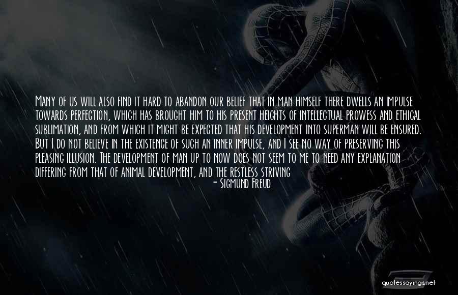 Pleasing A Man Quotes By Sigmund Freud Pleasing A Man Quotes By Sigmund Freud