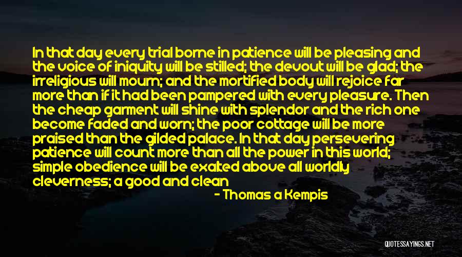 Pleasing A Man Quotes By Thomas A Kempis Pleasing A Man Quotes By Thomas A Kempis