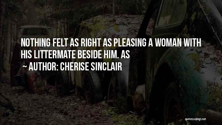 Pleasing A Woman Quotes By Cherise Sinclair