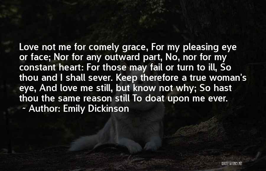 Pleasing A Woman Quotes By Emily Dickinson