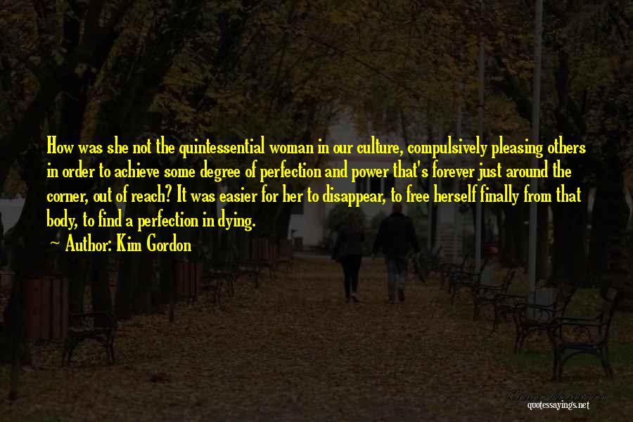 Pleasing A Woman Quotes By Kim Gordon