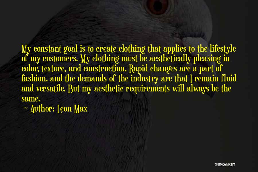 Pleasing Customers Quotes By Leon Max