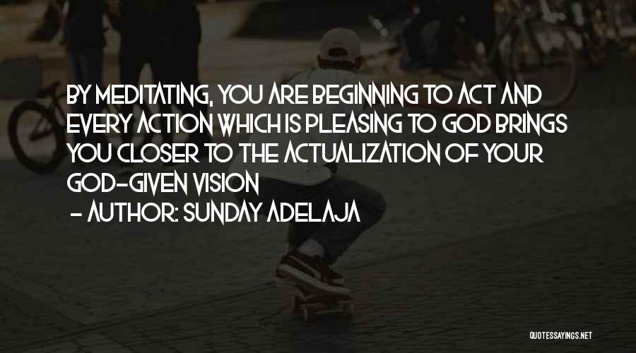 Pleasing God Quotes By Sunday Adelaja