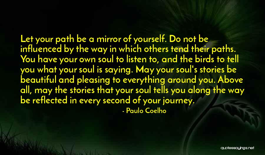 Pleasing Others And Not Yourself Quotes By Paulo Coelho Pleasing Others And Not Yourself Quotes By Paulo Coelho