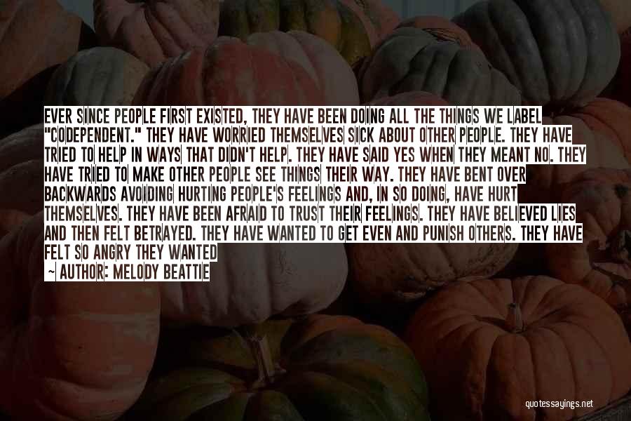 Pleasing Others Is Hurting You Quotes By Melody Beattie