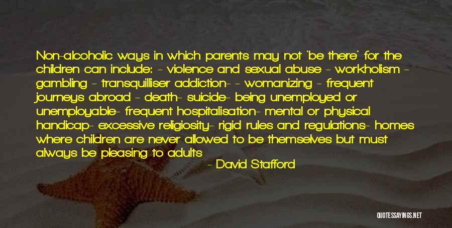 Pleasing Parents Quotes By David Stafford Pleasing Parents Quotes By David Stafford