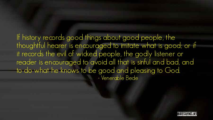 Pleasing People Rather Than God Quotes By Venerable Bede Pleasing People Rather Than God Quotes By Venerable Bede