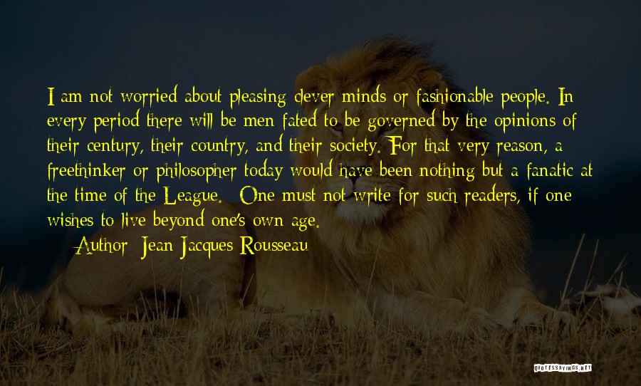 Pleasing Society Quotes By Jean-Jacques Rousseau