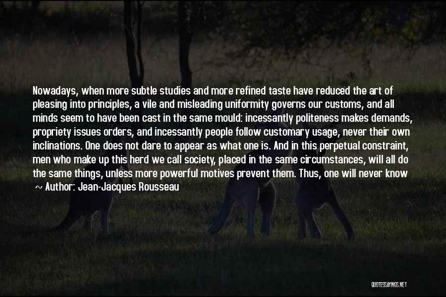 Pleasing Society Quotes By Jean-Jacques Rousseau