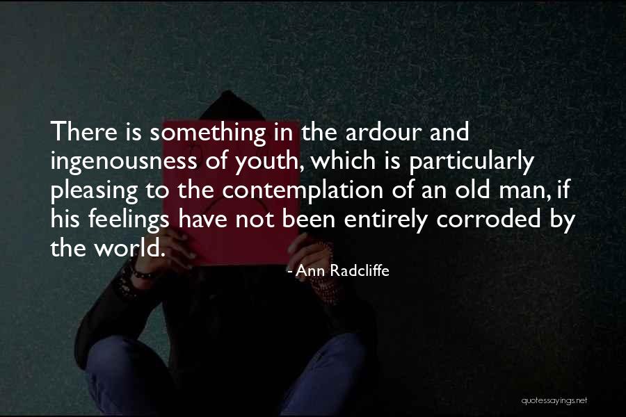 Pleasing Your Man Quotes By Ann Radcliffe Pleasing Your Man Quotes By Ann Radcliffe
