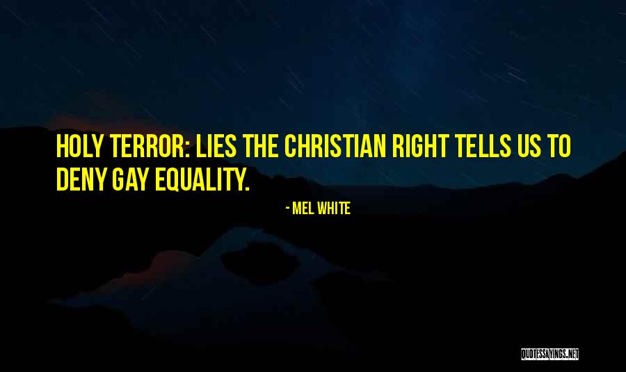 Pleasingly Matched Quotes By Mel White Pleasingly Matched Quotes By Mel White