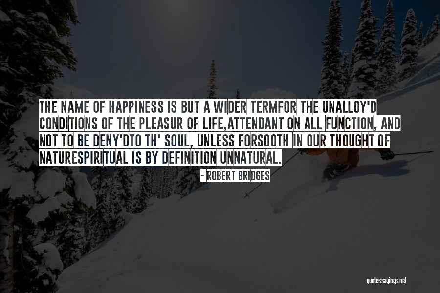 Pleasur Quotes By Robert Bridges Pleasur Quotes By Robert Bridges