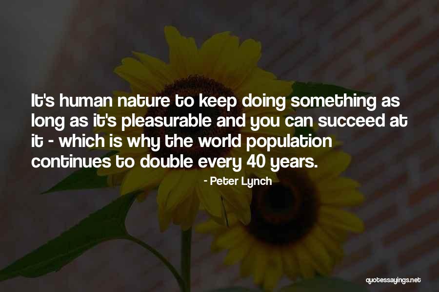 Pleasurable Quotes By Peter Lynch Pleasurable Quotes By Peter Lynch