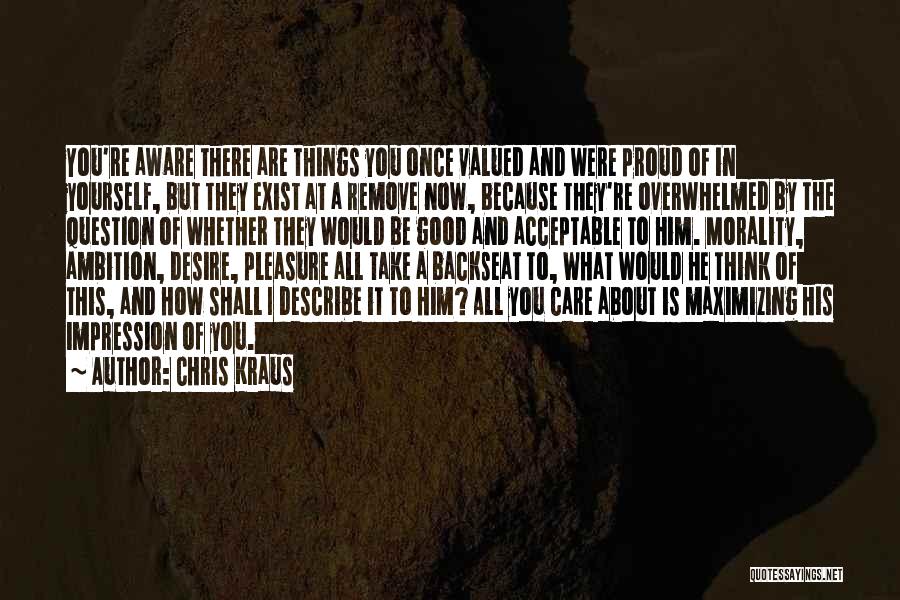 Pleasure And Desire Quotes By Chris Kraus