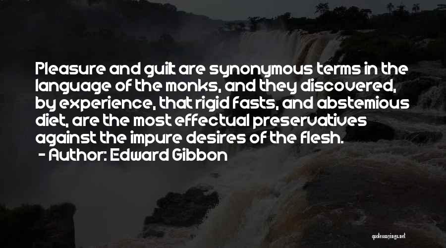 Pleasure And Desire Quotes By Edward Gibbon