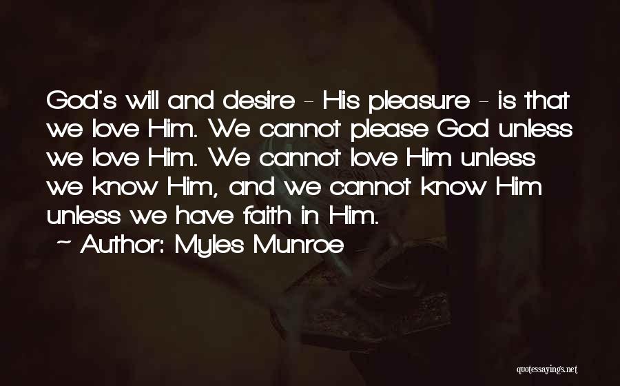 Pleasure And Desire Quotes By Myles Munroe