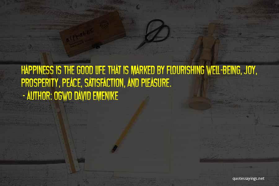 Pleasure And Happiness Quotes By Ogwo David Emenike