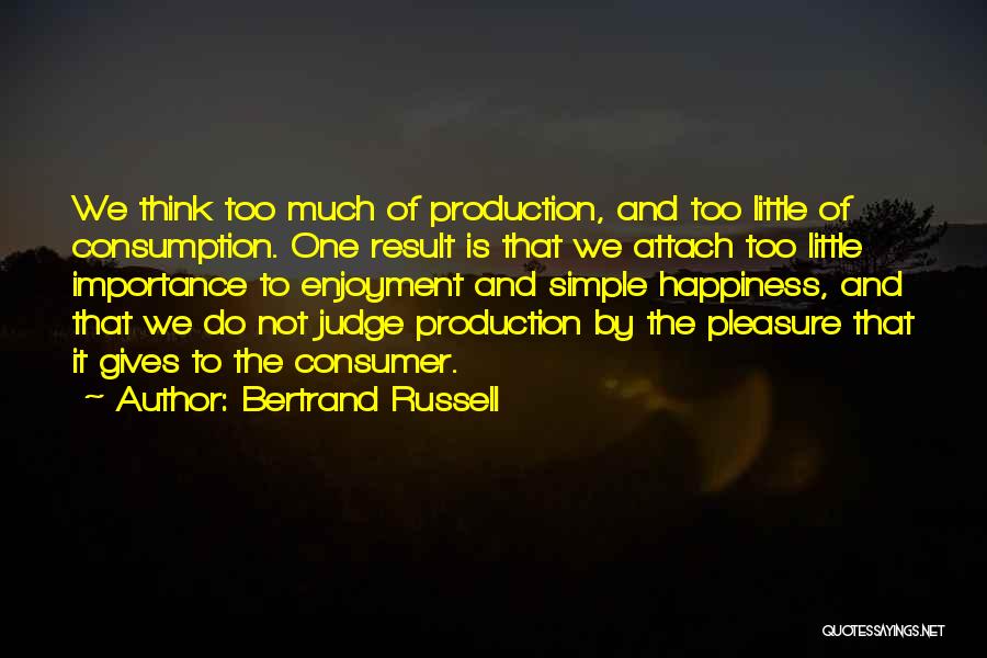 Pleasure In Simple Things Quotes By Bertrand Russell