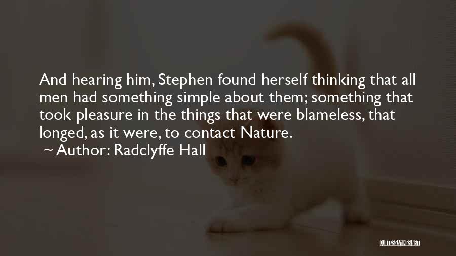 Pleasure In Simple Things Quotes By Radclyffe Hall