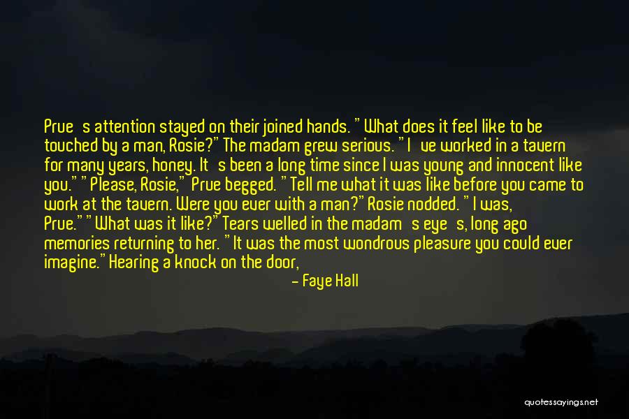 Pleasure In Work Quotes By Faye Hall Pleasure In Work Quotes By Faye Hall