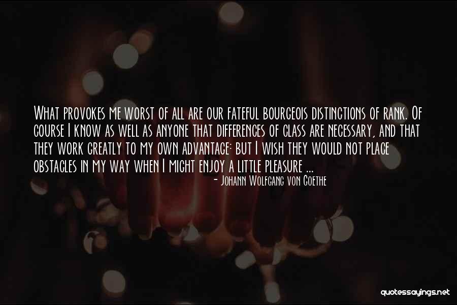 Pleasure In Work Quotes By Johann Wolfgang Von Goethe Pleasure In Work Quotes By Johann Wolfgang Von Goethe