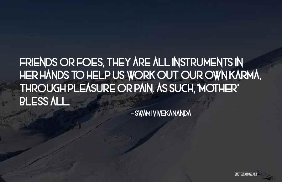 Pleasure In Work Quotes By Swami Vivekananda Pleasure In Work Quotes By Swami Vivekananda
