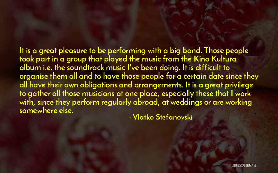 Pleasure In Work Quotes By Vlatko Stefanovski Pleasure In Work Quotes By Vlatko Stefanovski