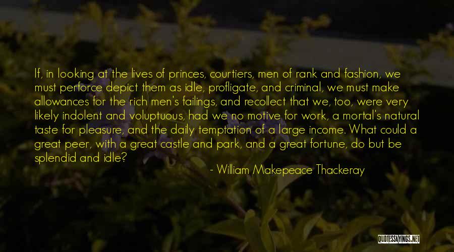 Pleasure In Work Quotes By William Makepeace Thackeray Pleasure In Work Quotes By William Makepeace Thackeray