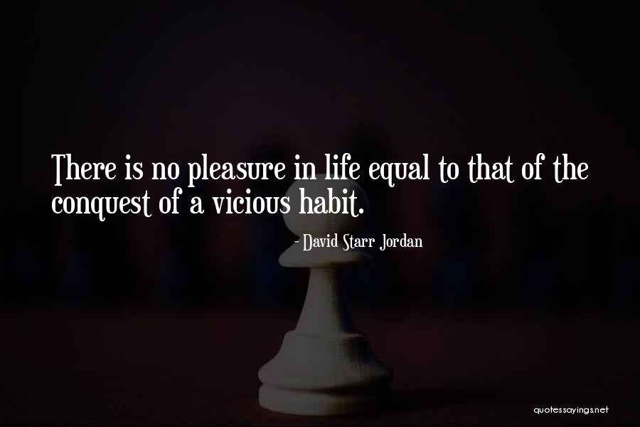 Pleasure Is All Ours Quotes By David Starr Jordan