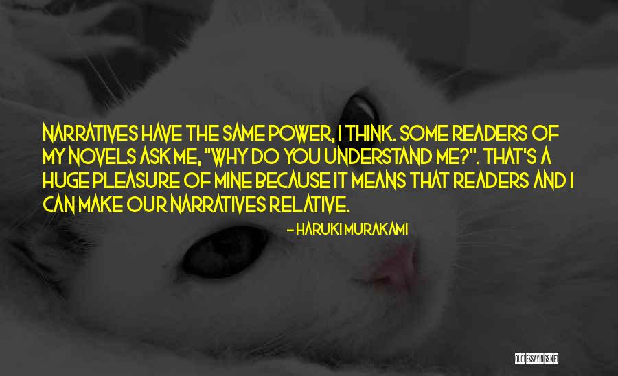 Pleasure Is All Ours Quotes By Haruki Murakami