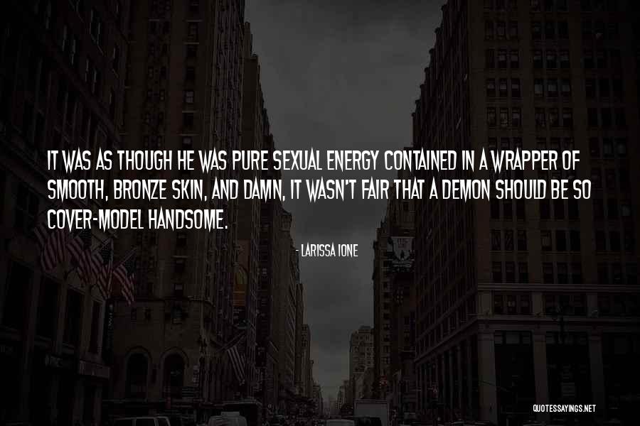 Pleasure Is All Ours Quotes By Larissa Ione Pleasure Is All Ours Quotes By Larissa Ione